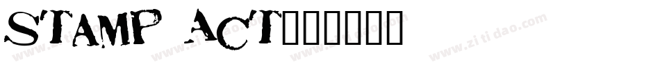 Stamp Act字体转换